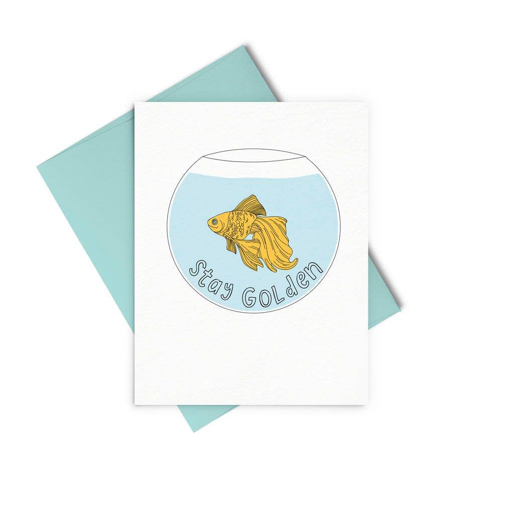 Stay Golden Letterpress Greeting Card