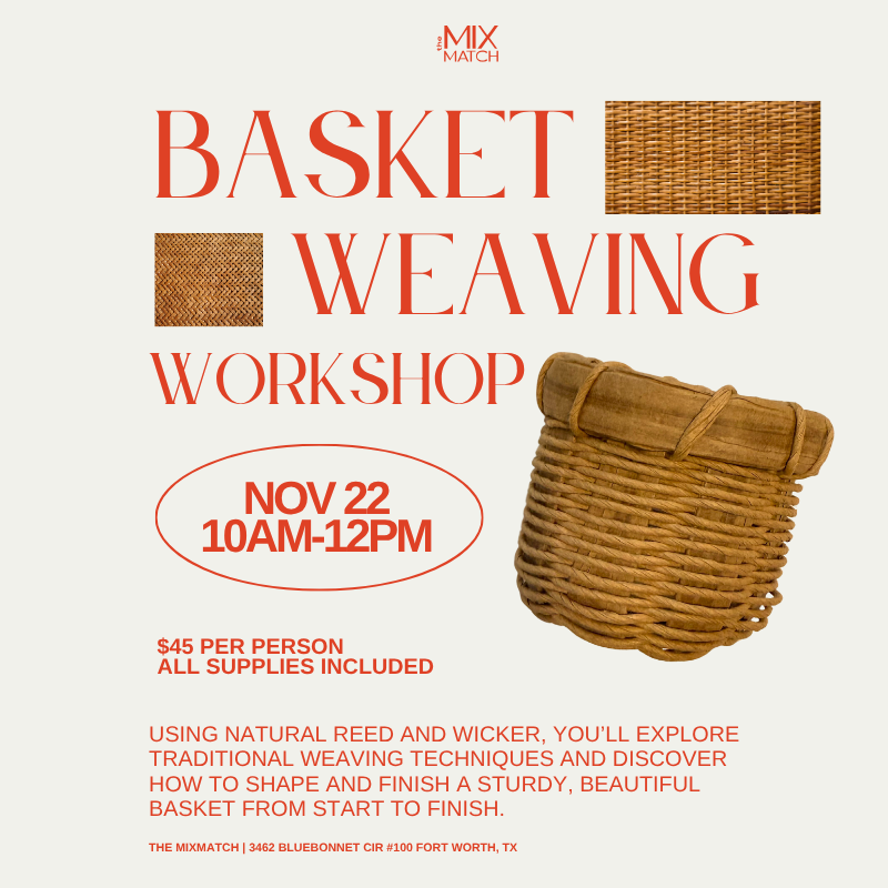Basket Weaving Workshop November 22nd 10am-12pm