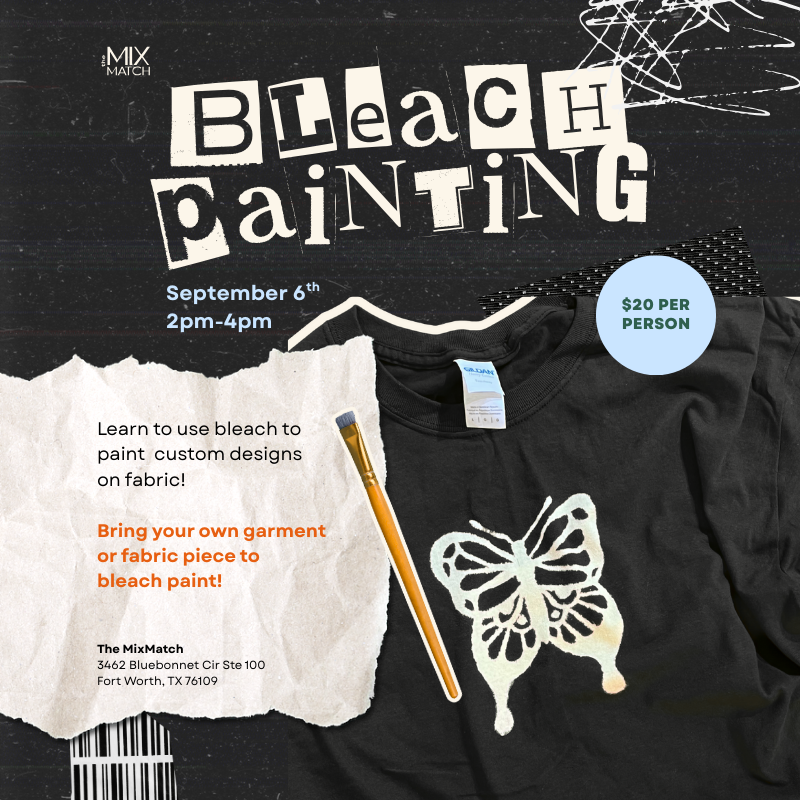 Bleach Painting September 6th 2pm-4pm