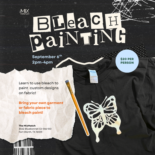 Bleach Painting September 6th 2pm-4pm
