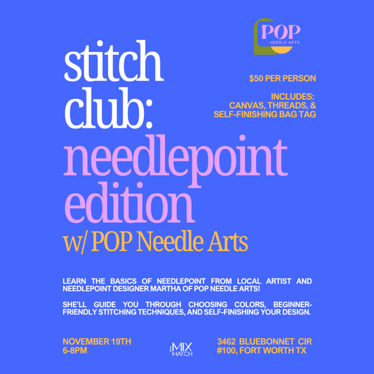 Stitch Club: Intro to Needlepoint w/ Martha of Pop Needle Arts November 19th 6pm-8pm