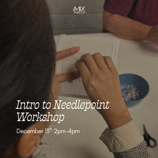 Intro to Needlepoint Workshop December 13th 2pm-4pm