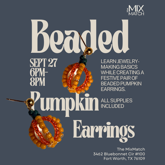 Beaded Pumpkin Earrings September 27th 6pm-8pm