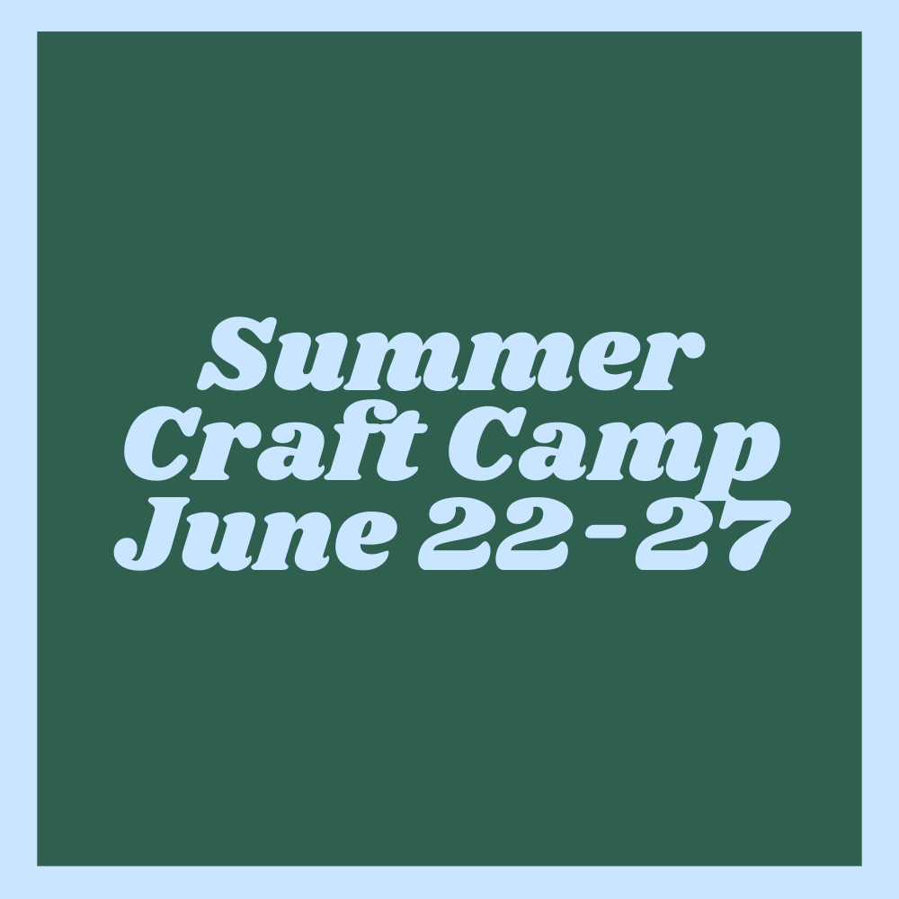 MixMatch Summer Craft Camp June 22nd-27th