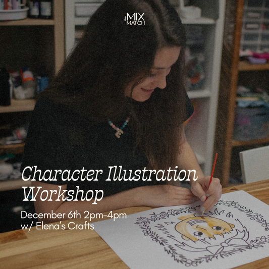 Character Illustration w/ Elena's Crafts: December 6th 2pm-4pm