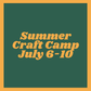 MixMatch Summer Craft Camp July 6th-10th